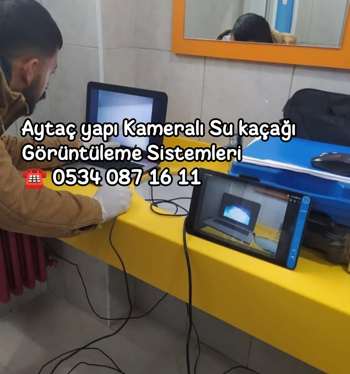 Yeniçiftlik Garantili Su kaçağı Bulma | Kameralı Görüntüleme Sistemleri